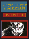 The Psychic Power of Animals
